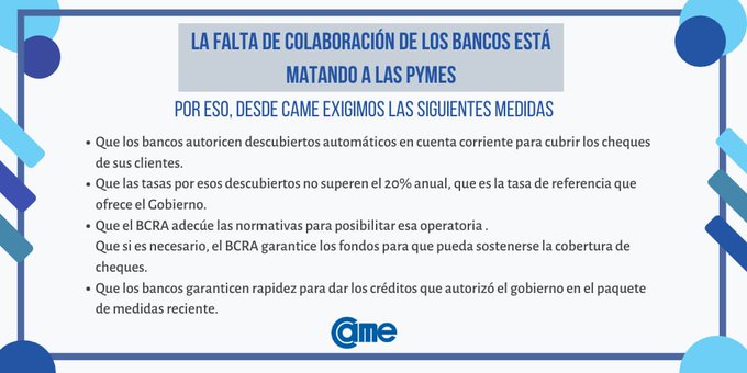 Comunicado de CAME: “La falta de colaboración de los bancos está matando a las Pymes”